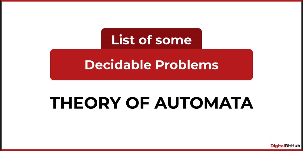 List Of Some Decidable Problems In Theory Of Automata